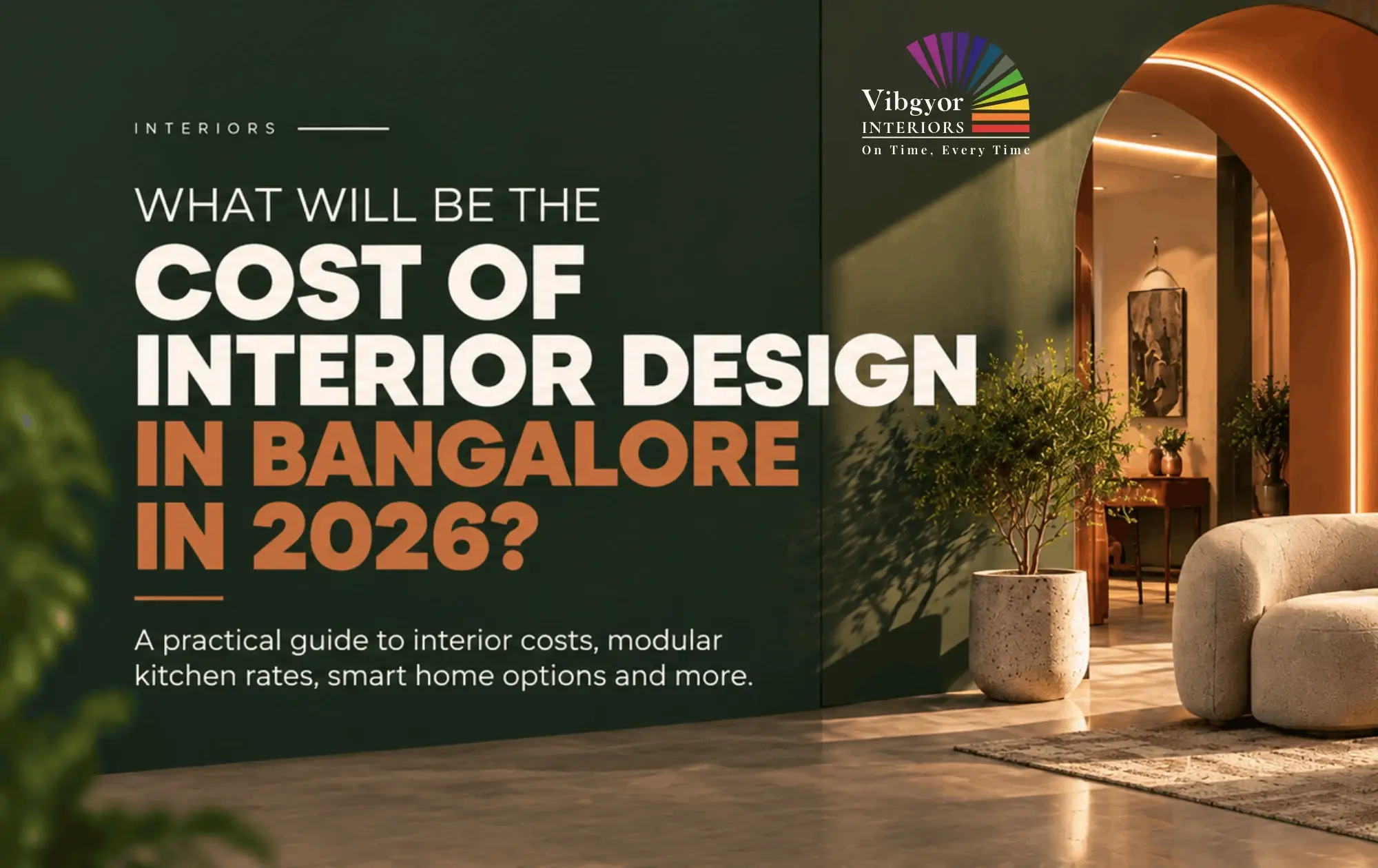 What Will Be the Cost of Interior Design in Bangalore in 2026?
